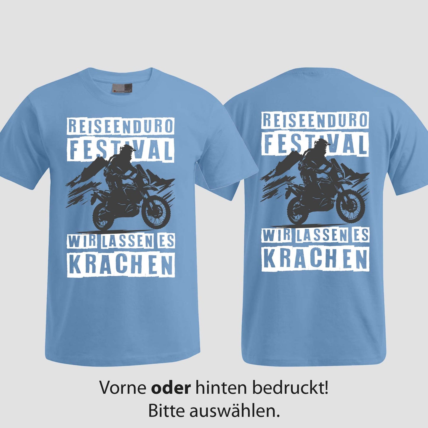 Wir lassen es krachen | T-Shirt | Reiseendurofesival