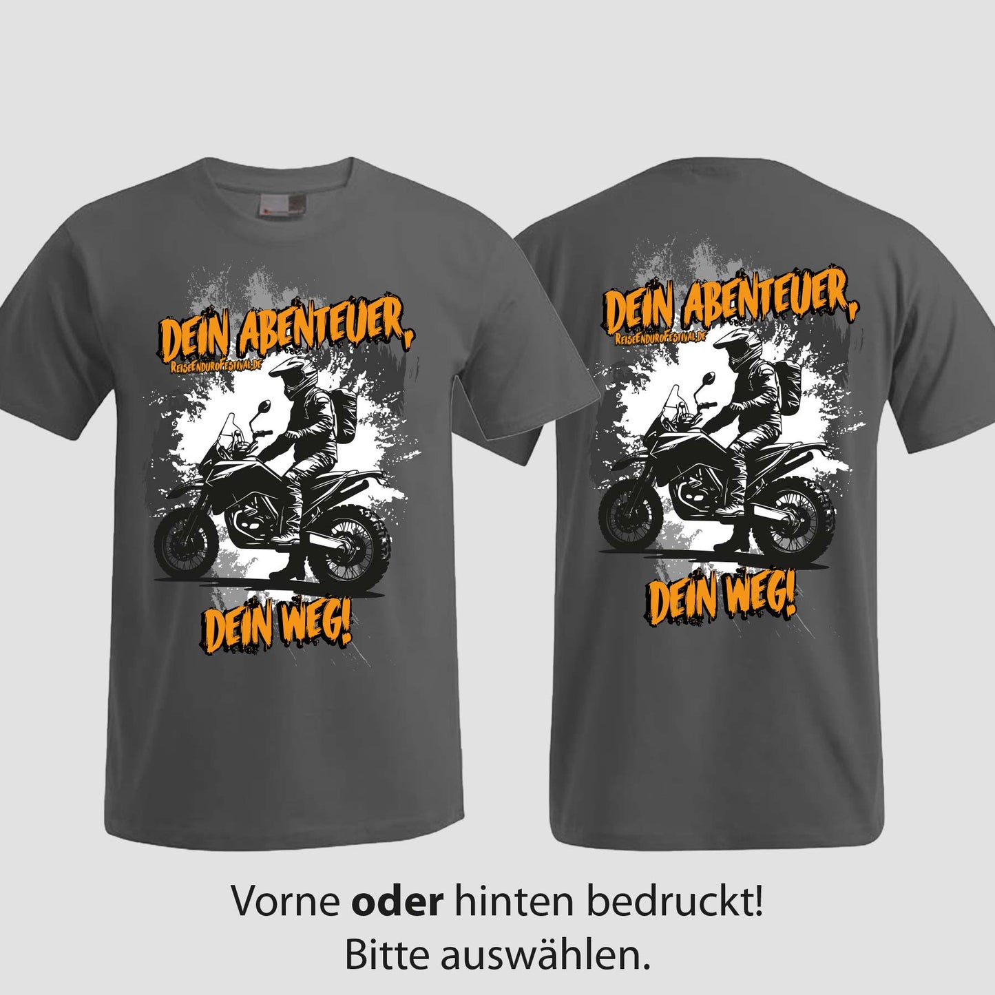 Dein Abenteuer | T-Shirt | Reiseendurofesival