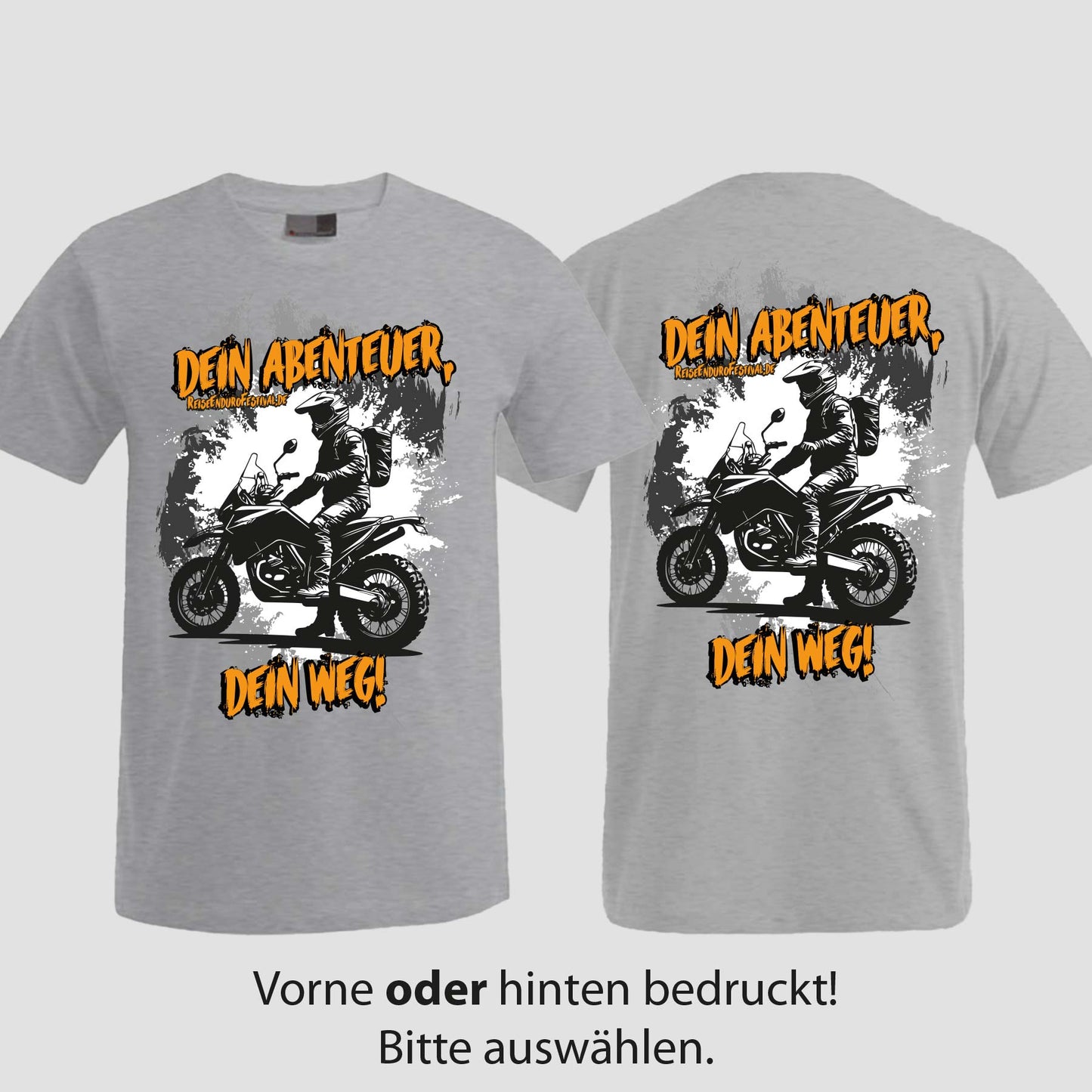 Dein Abenteuer | T-Shirt | Reiseendurofesival