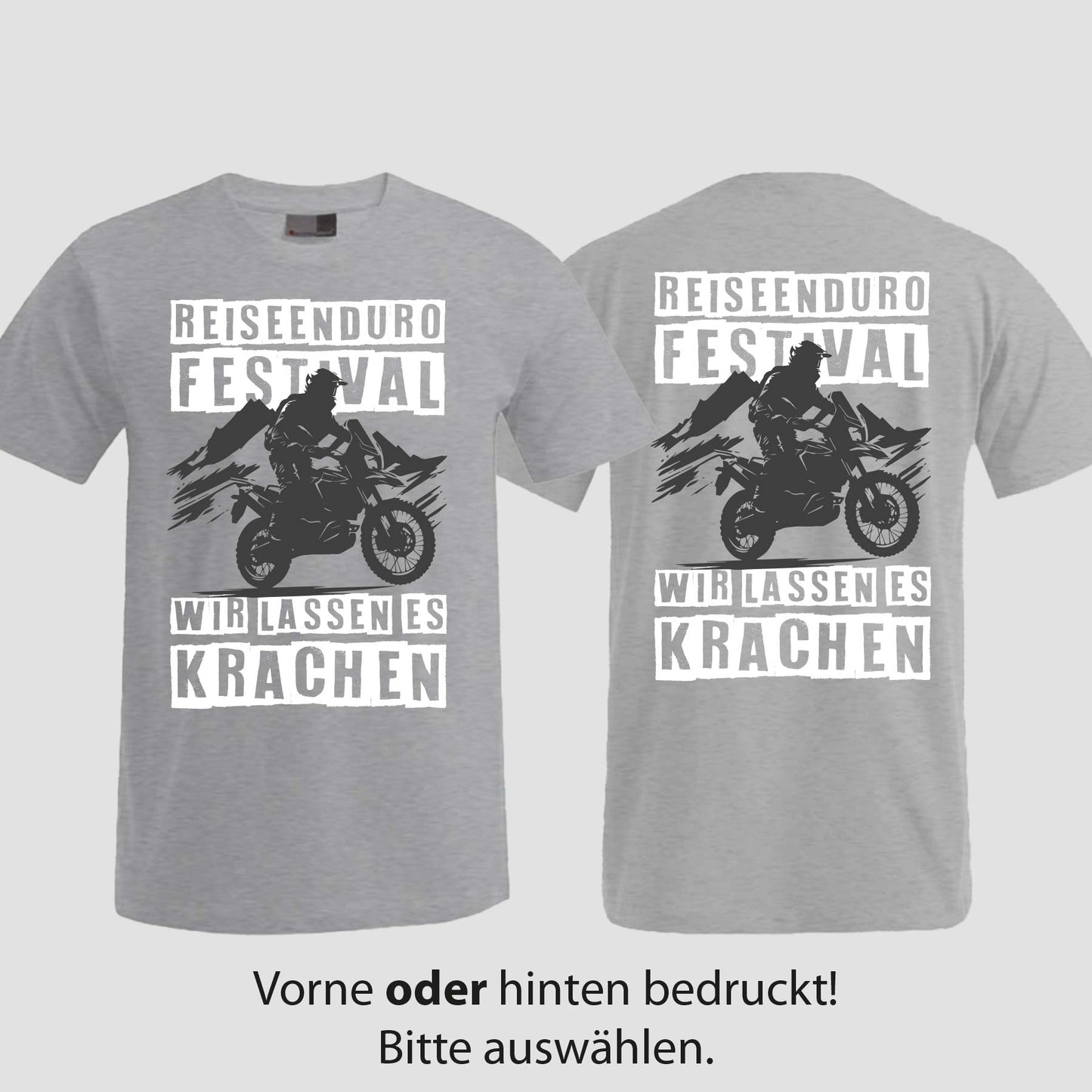 Wir lassen es krachen | T-Shirt | Reiseendurofesival