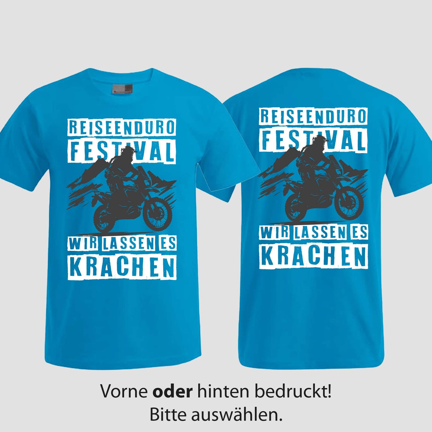 Wir lassen es krachen | T-Shirt | Reiseendurofesival