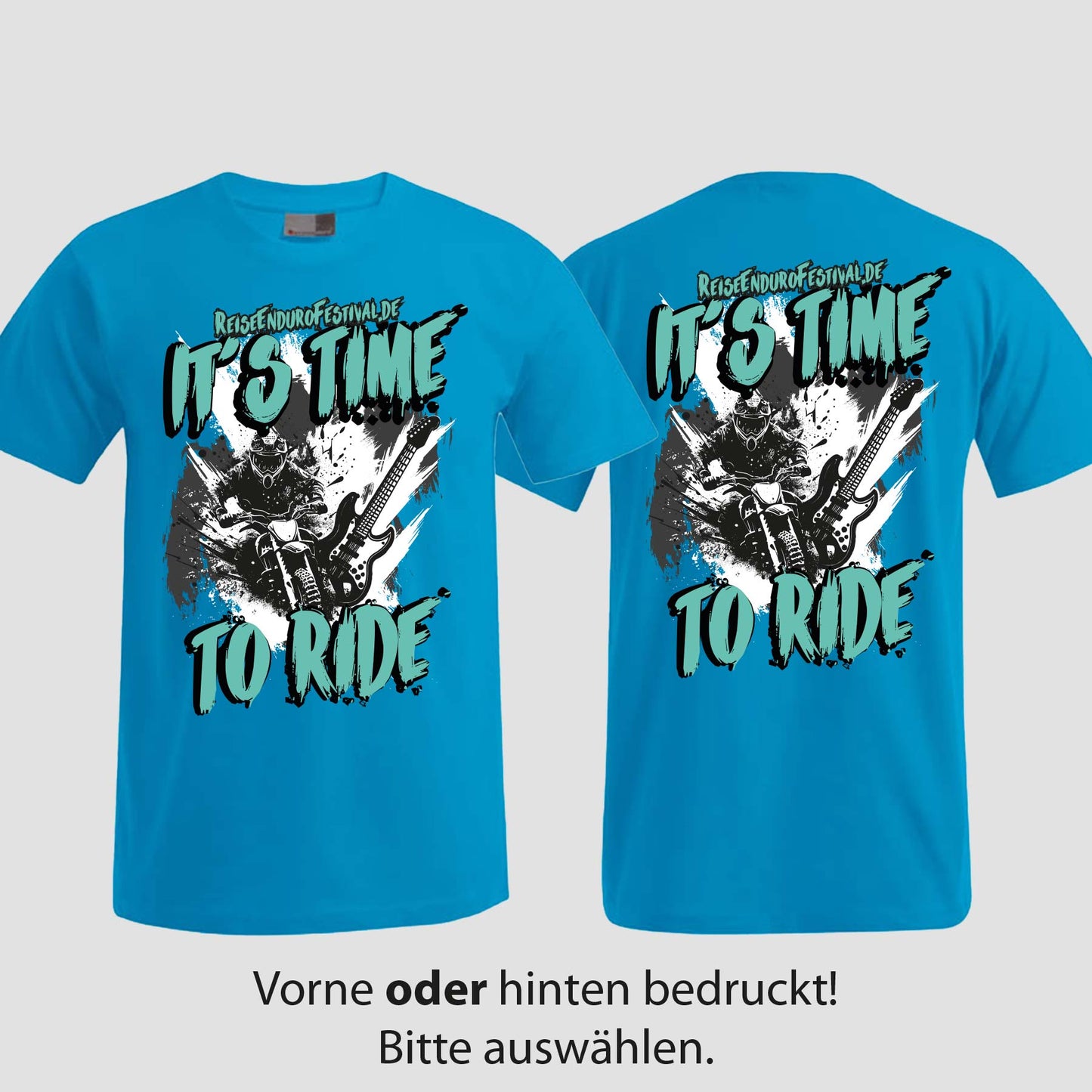 Time to Ride | T-Shirt | Reiseendurofesival